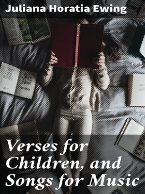 cover image of Verses for Children, and Songs for Music